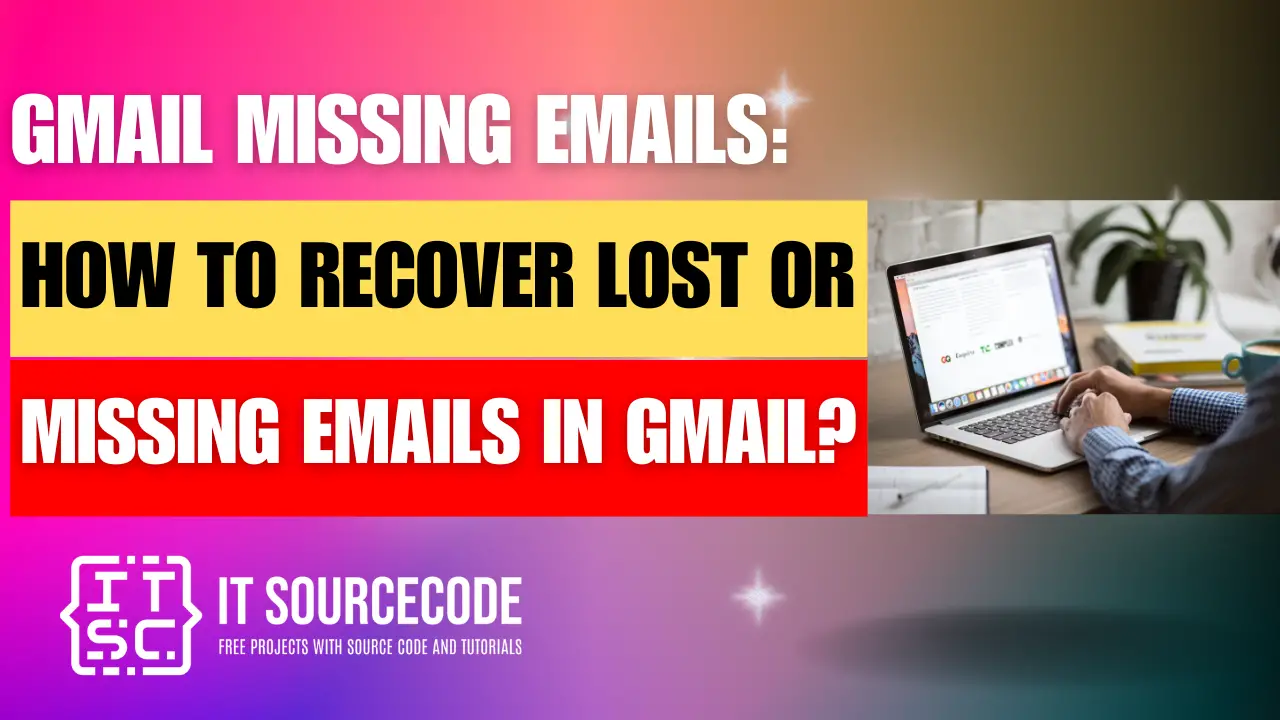 gmail missing emails