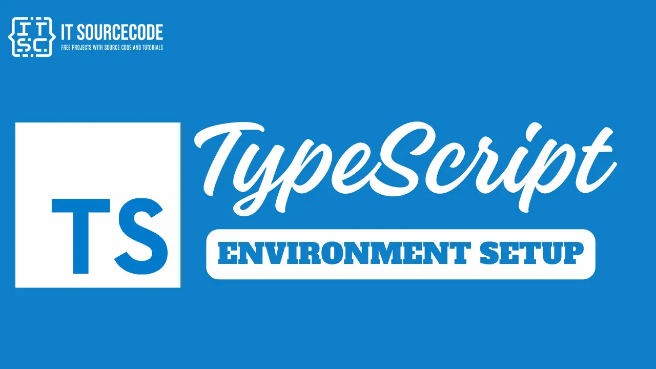 TypeScript Environment Setup How to set up TypeScript