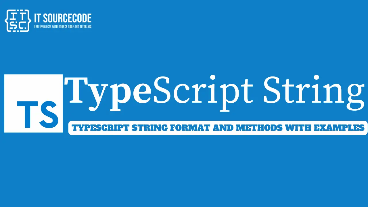 TypeScript String Format and Methods with Examples
