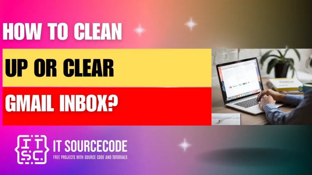 how to clear gmail inbox