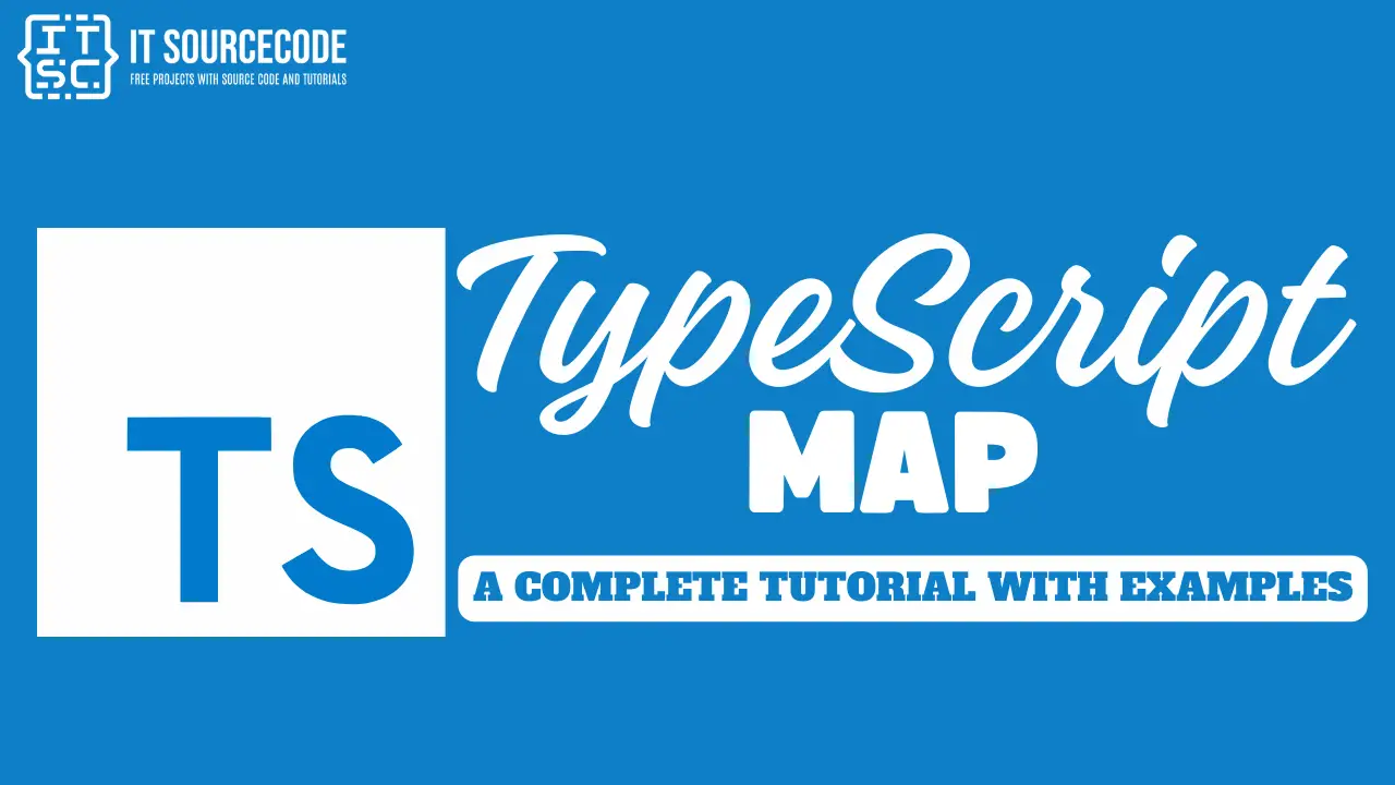 TypeScript Map A Complete Tutorial With Examples