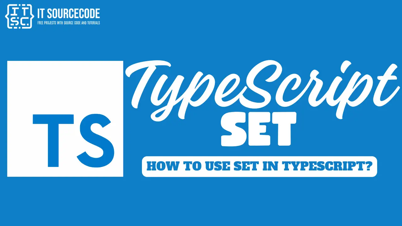 TypeScript Set How to Use Set in TypeScript