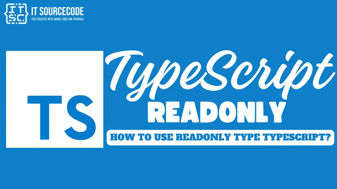 TypeScript readonly How to use the TypeScript readonly