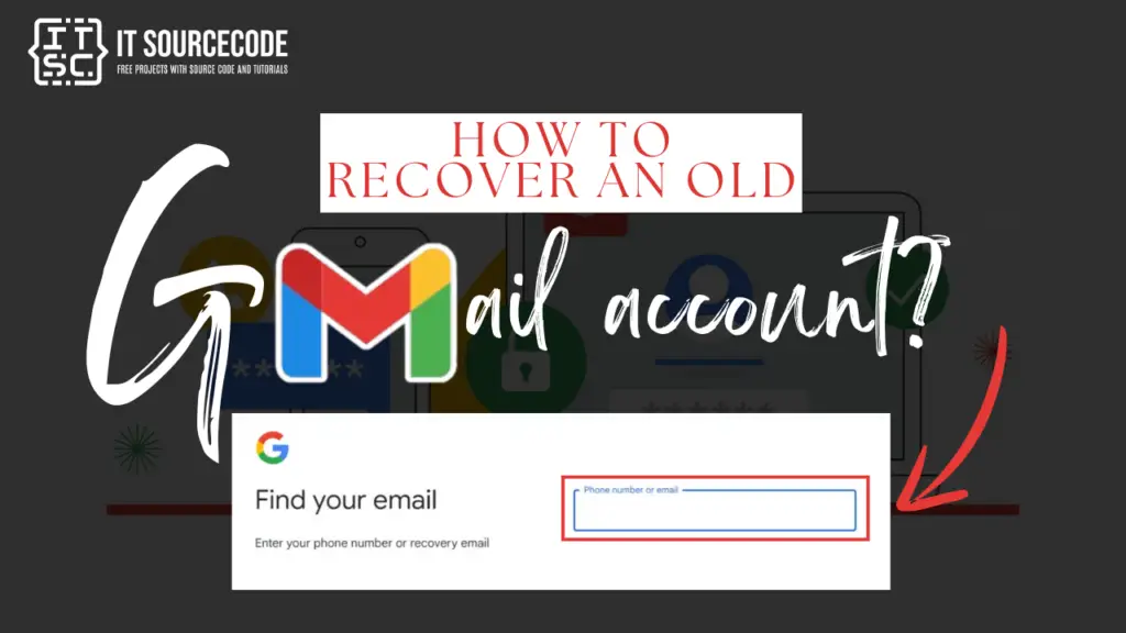 How to Recover an old Gmail account 