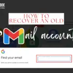 How to Recover an old Gmail account?