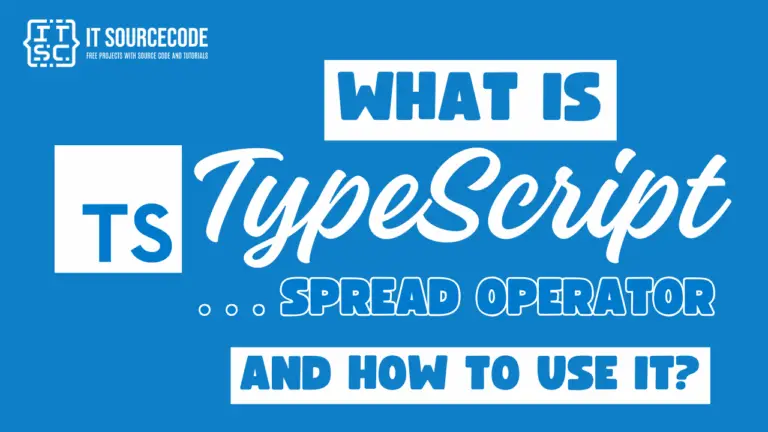 What Is Typescript … Spread Operator And How To Use It?