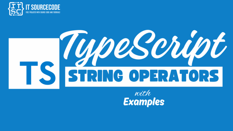 String Operators in TypeScript with Examples