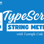String Methods in TypeScript with Example Code