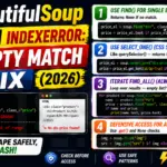 BeautifulSoup find_all IndexError Empty Match Fix (2026)