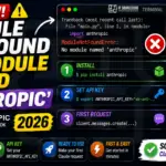ModuleNotFoundError No Module Named 'anthropic' (2026)