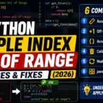 Python Tuple Index Out of Range, 6 Causes & Fixes (2026)