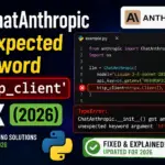 ChatAnthropic unexpected keyword 'http_client' Fix (2026)