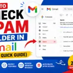 How to Check Spam Folder in Gmail (2026 Quick Guide)