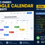 How to Embed Google Calendar on Website (2026 Full Guide)