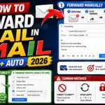 How to Forward Email in Gmail (Manual + Auto, 2026)