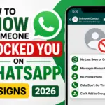 How to Know if Someone Blocked You on WhatsApp (5 Signs 2026)