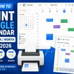 How to Print Google Calendar (Day / Week / Month PDF, 2026)