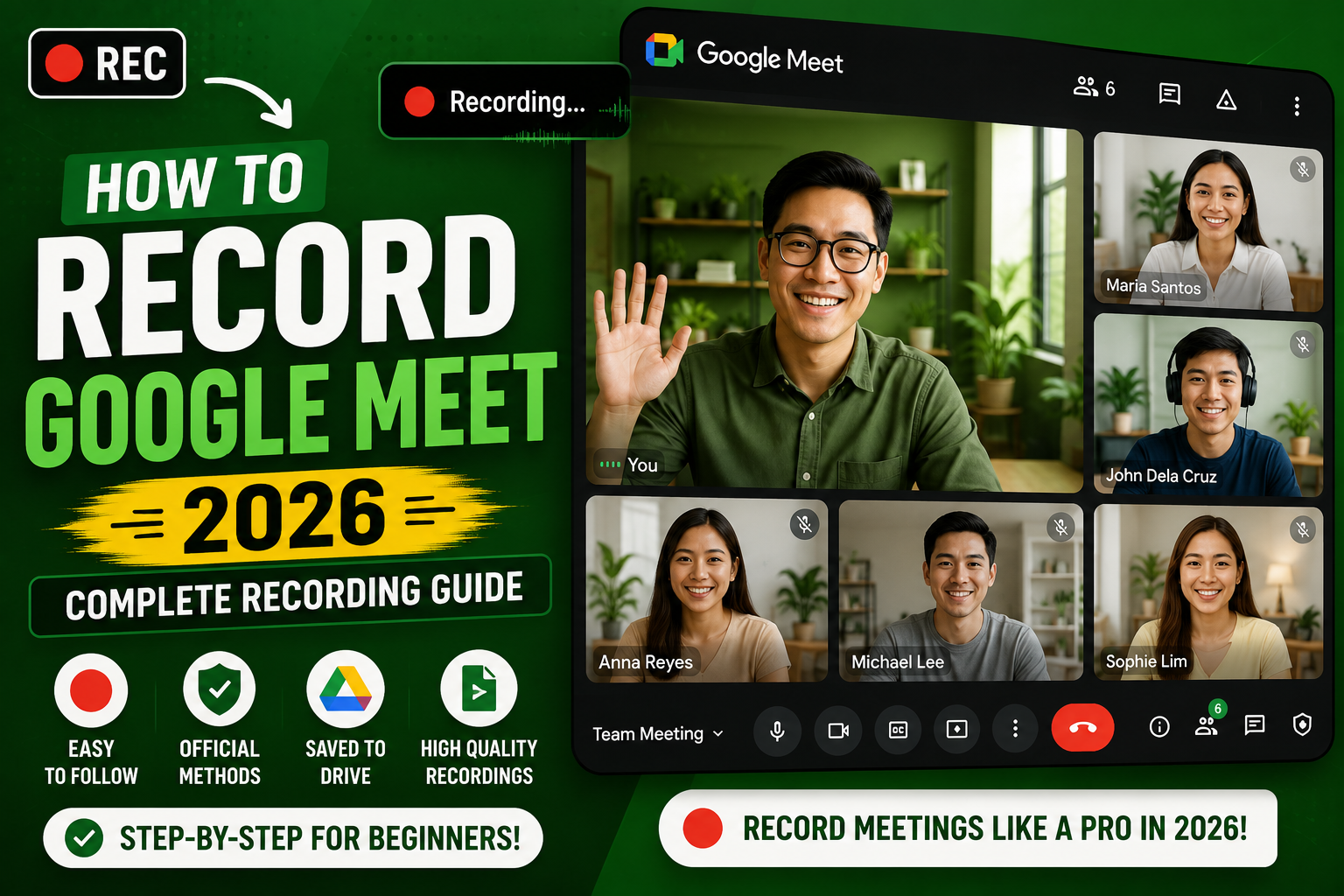 How to Record Google Meet (2026 Complete Recording Guide)