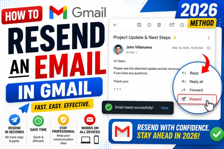 How to Resend an Email in Gmail (2026 Method)
