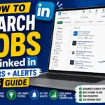 How to Search Jobs on LinkedIn (Filters + Alerts 2026 Guide)