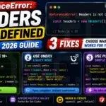 ReferenceError Headers is not defined (Node.js, 2026)