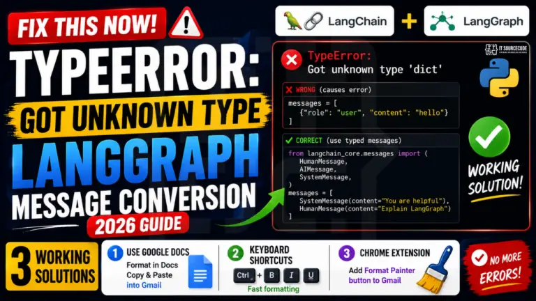 TypeError Got unknown type LangGraph Message Conversion (2026)