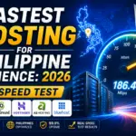 Fastest Hosting for Philippine Audience: 2026 Speed Test