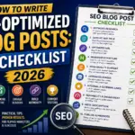 How to Write SEO-Optimized Blog Posts: Checklist (2026)